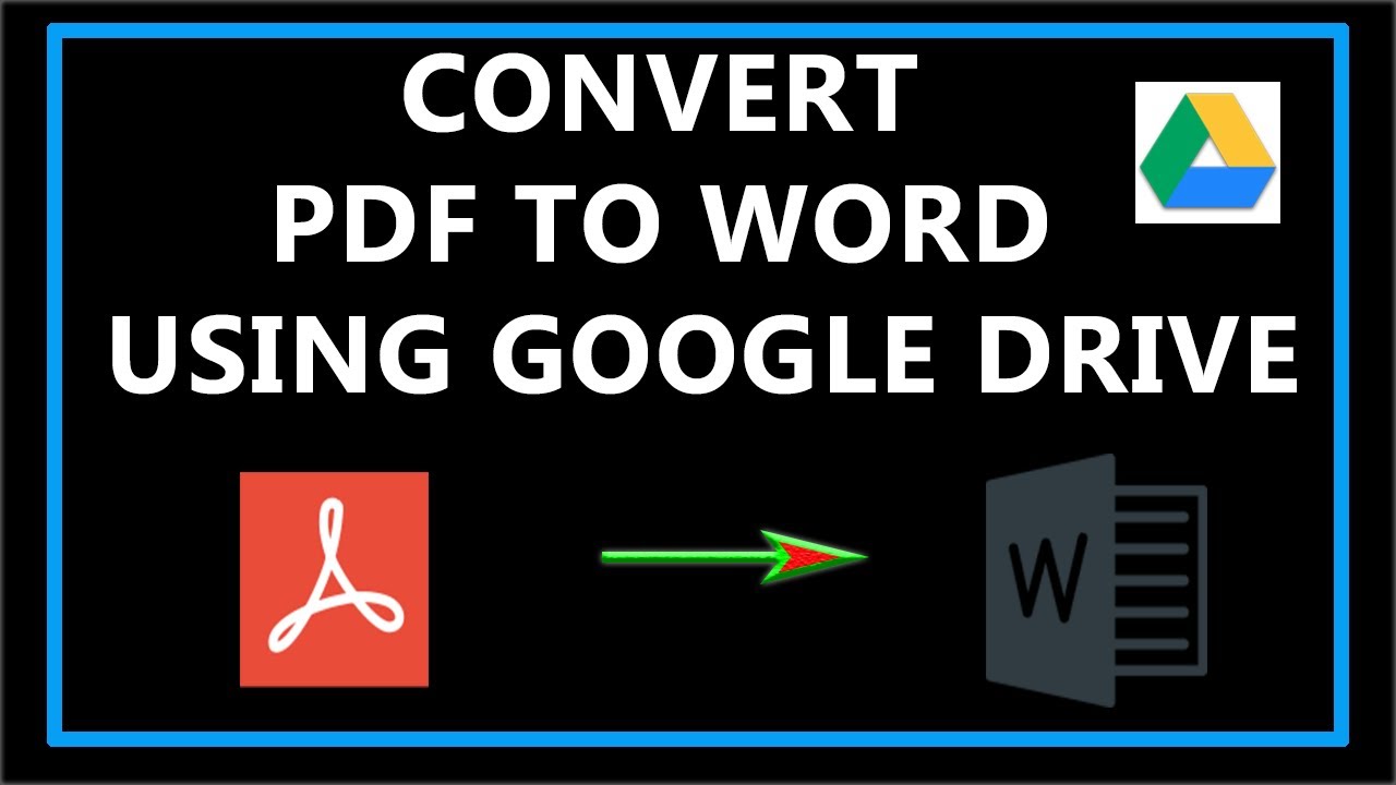Google Pdf to Word Converter for the Best and Most Efficient Results